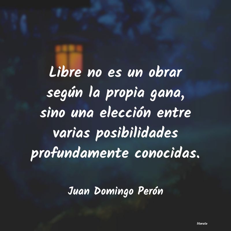 Frases de Juan Domingo Perón