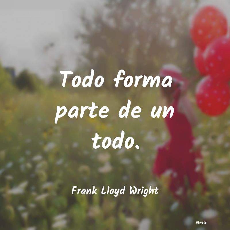 Frases de Frank Lloyd Wright