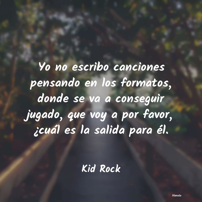 frases de Kid Rock