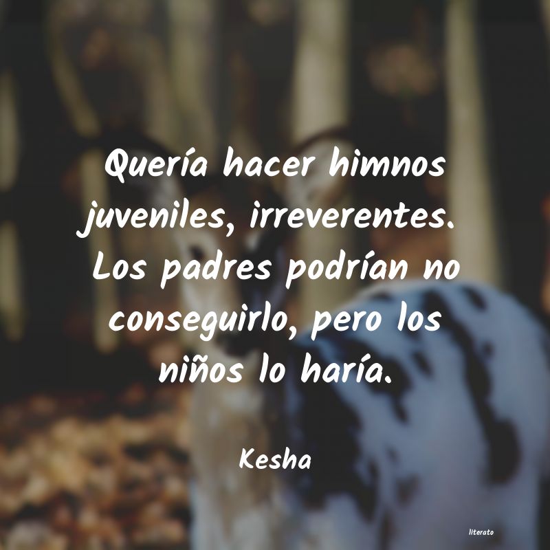 frases de Kesha