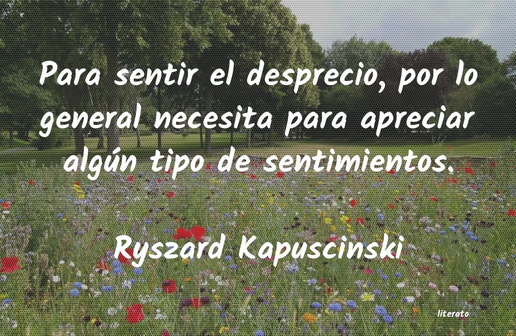 Frases de Ryszard Kapuscinski