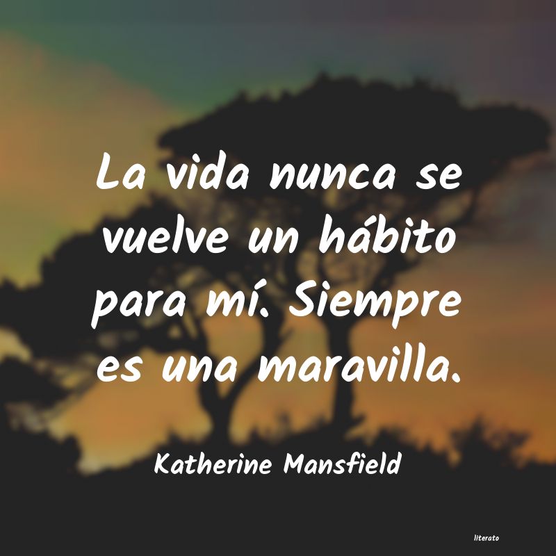 frases de Katherine Mansfield