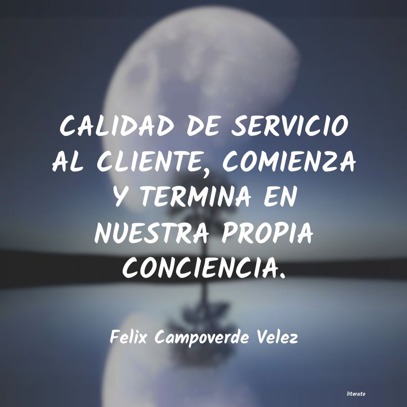 Frases de Felix Campoverde Velez