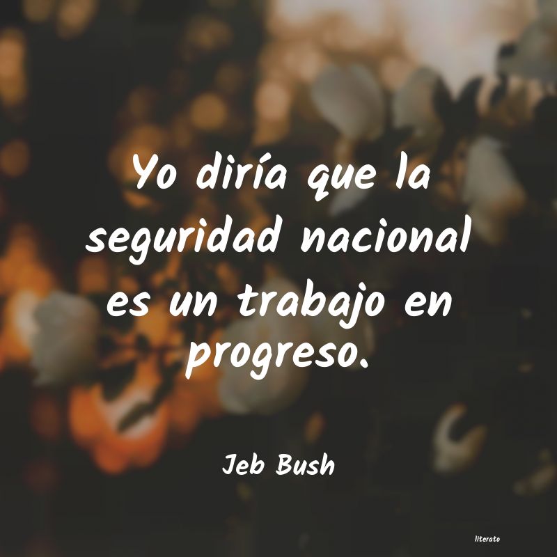 frases de Jeb Bush