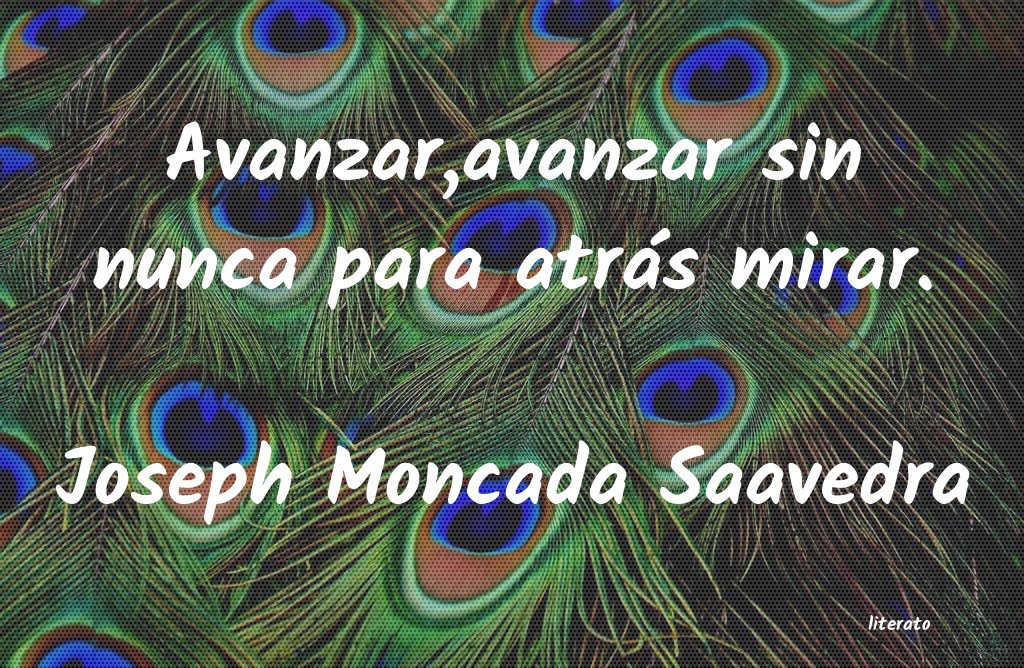 frases de Joseph Moncada Saavedra