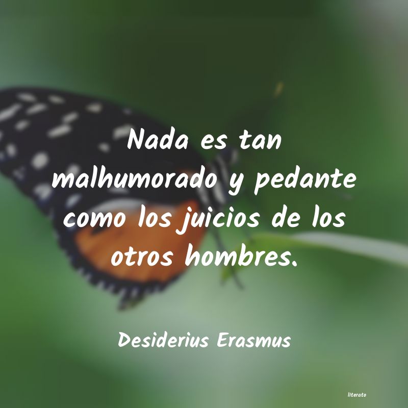 Frases de Desiderius Erasmus