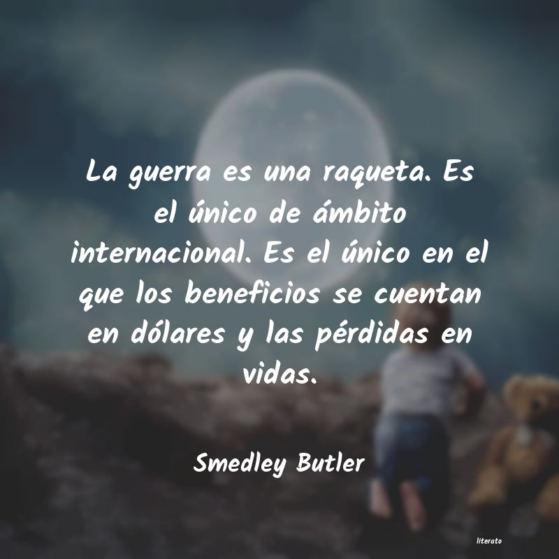 frases de Smedley Butler