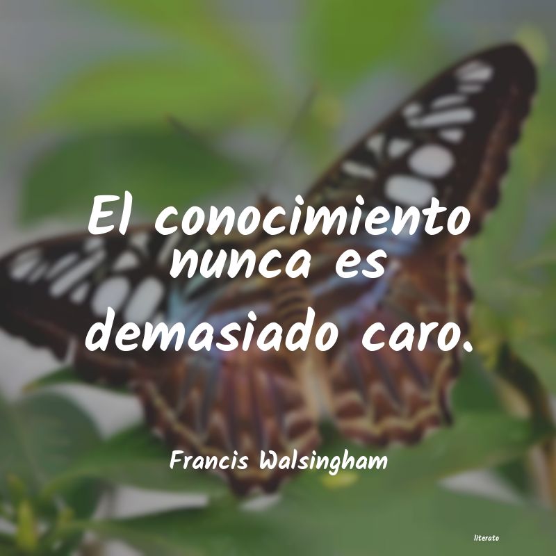frases de Francis Walsingham