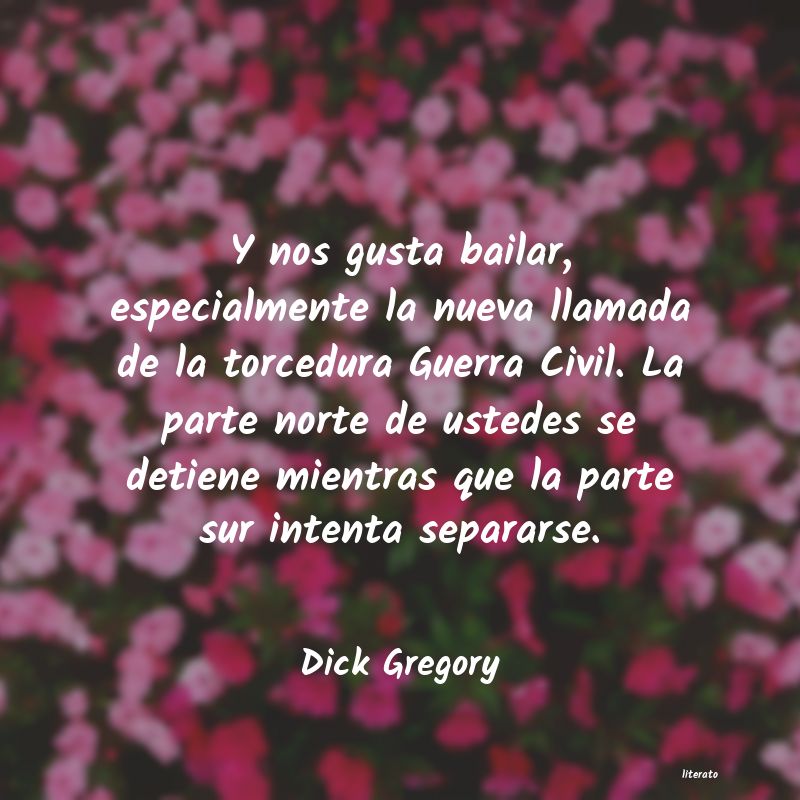 Frases de Dick Gregory