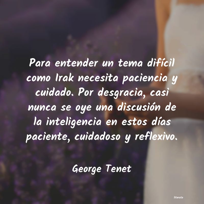 frases de George Tenet