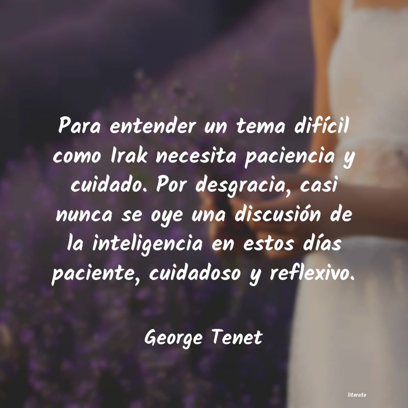 Frases de George Tenet