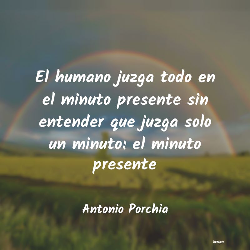 Frases de Antonio Porchia