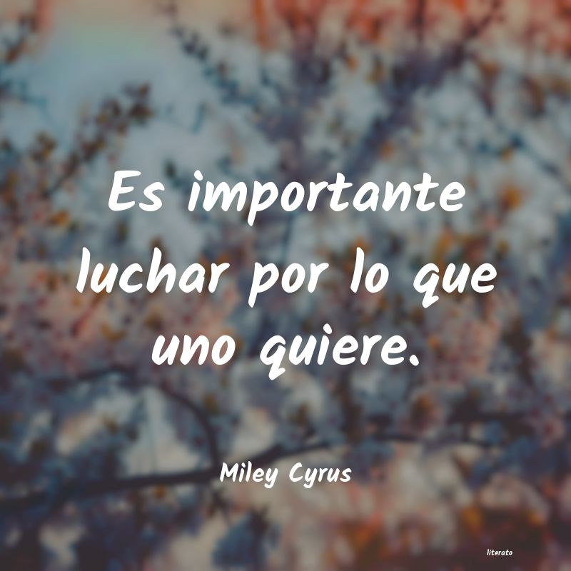 Frases de Miley Cyrus