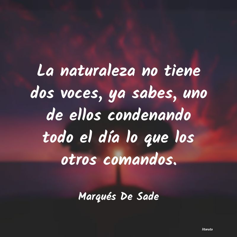 Frases de Marqués De Sade