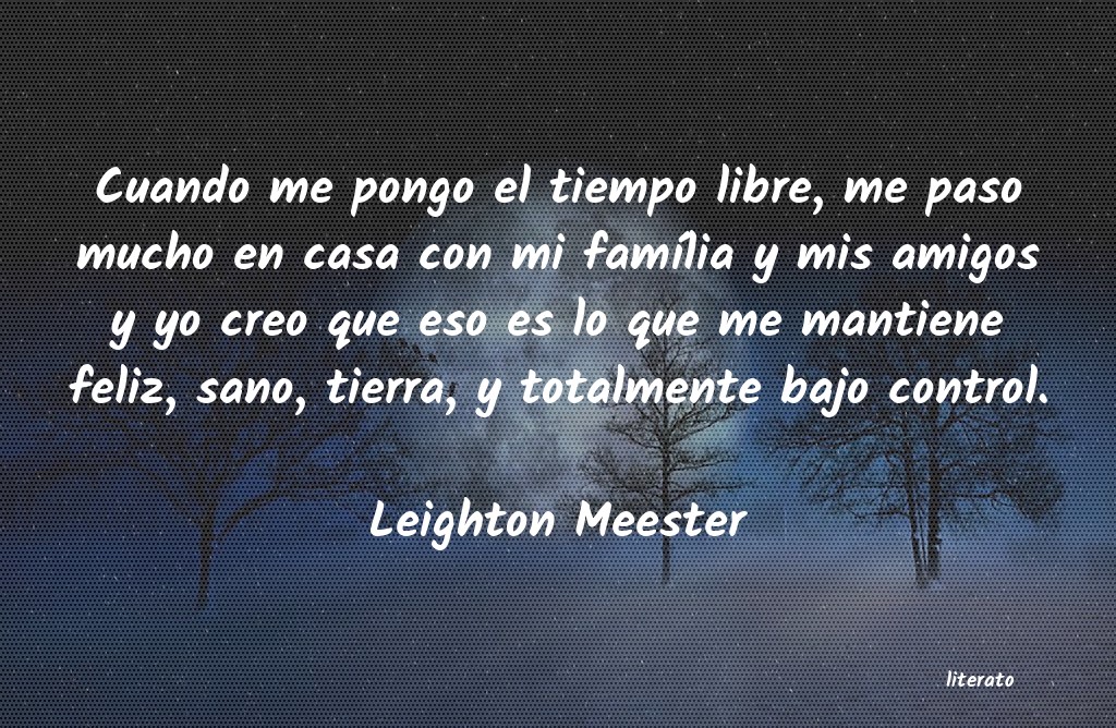frases de Leighton Meester