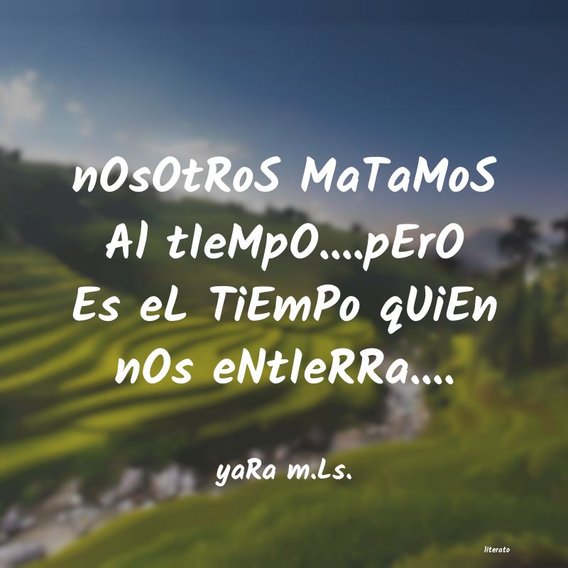 frases de yaRa m.Ls.