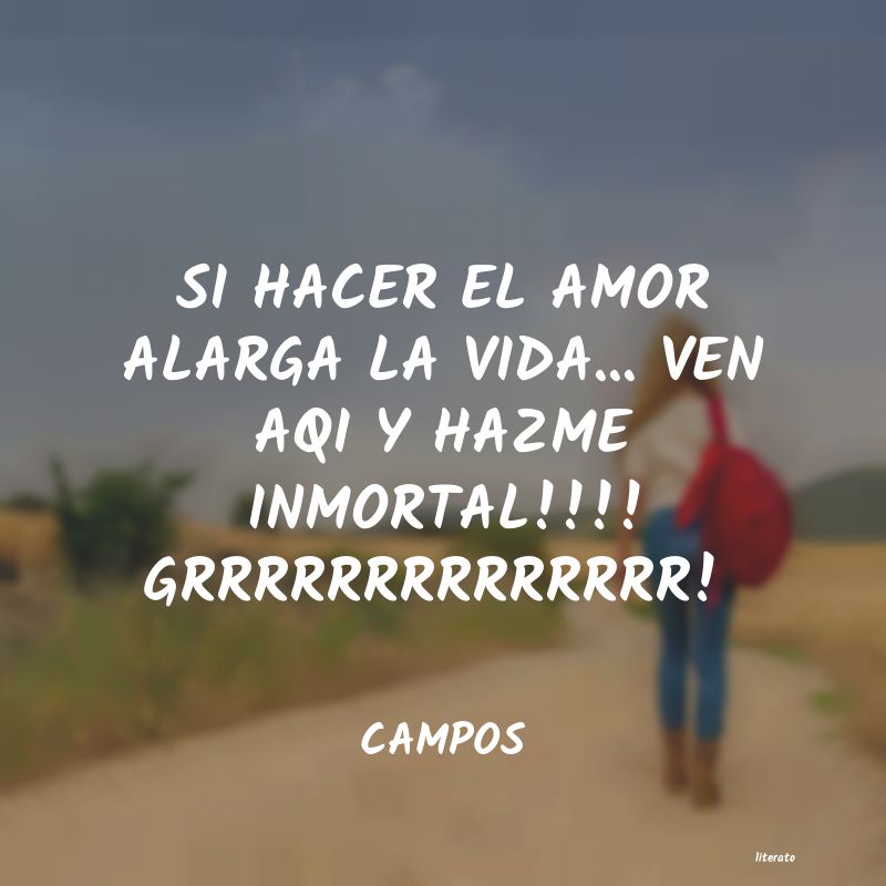 Frases de CAMPOS