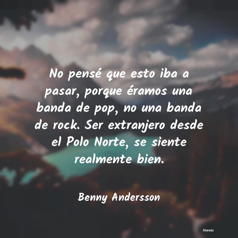 frases de Benny Andersson