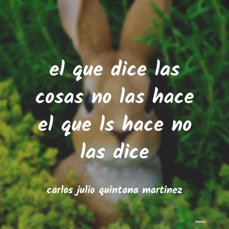 Frases de carlos julio quintana martinez