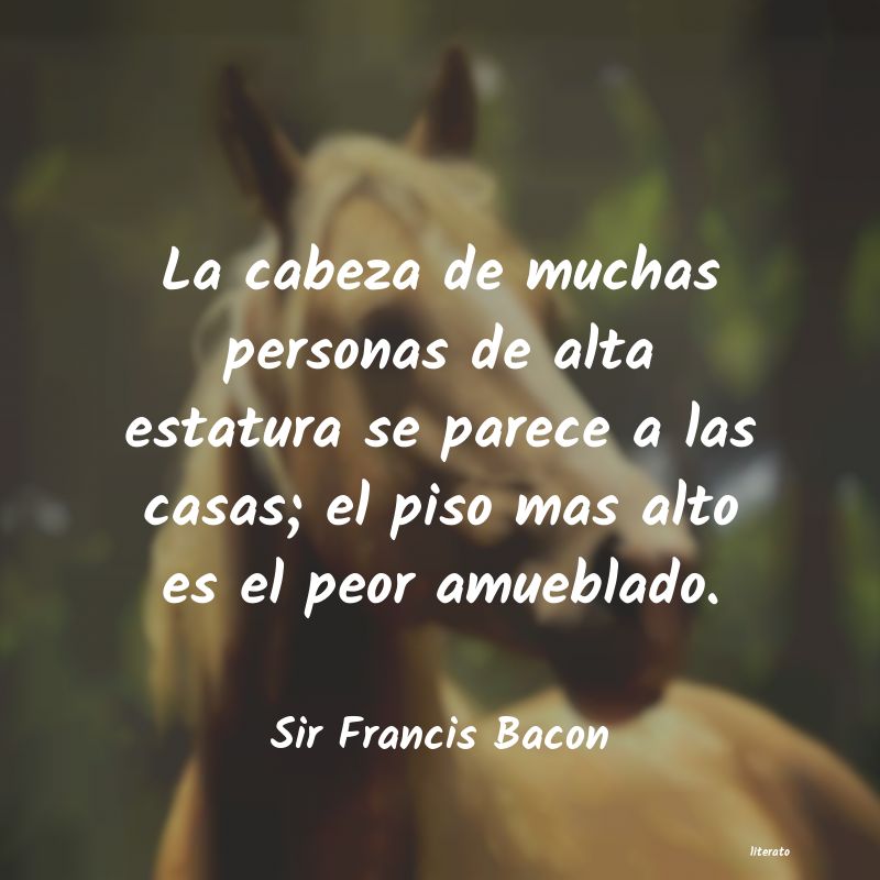 Sir Francis Bacon: La cabeza de muchas personas d