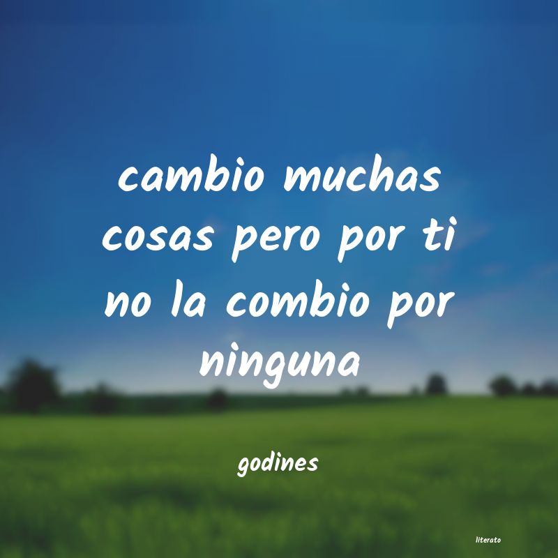frases de godines