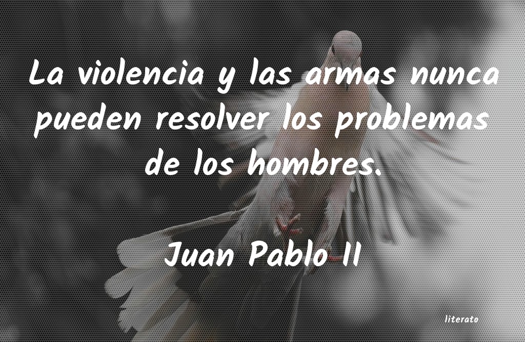 Frases de Juan Pablo II