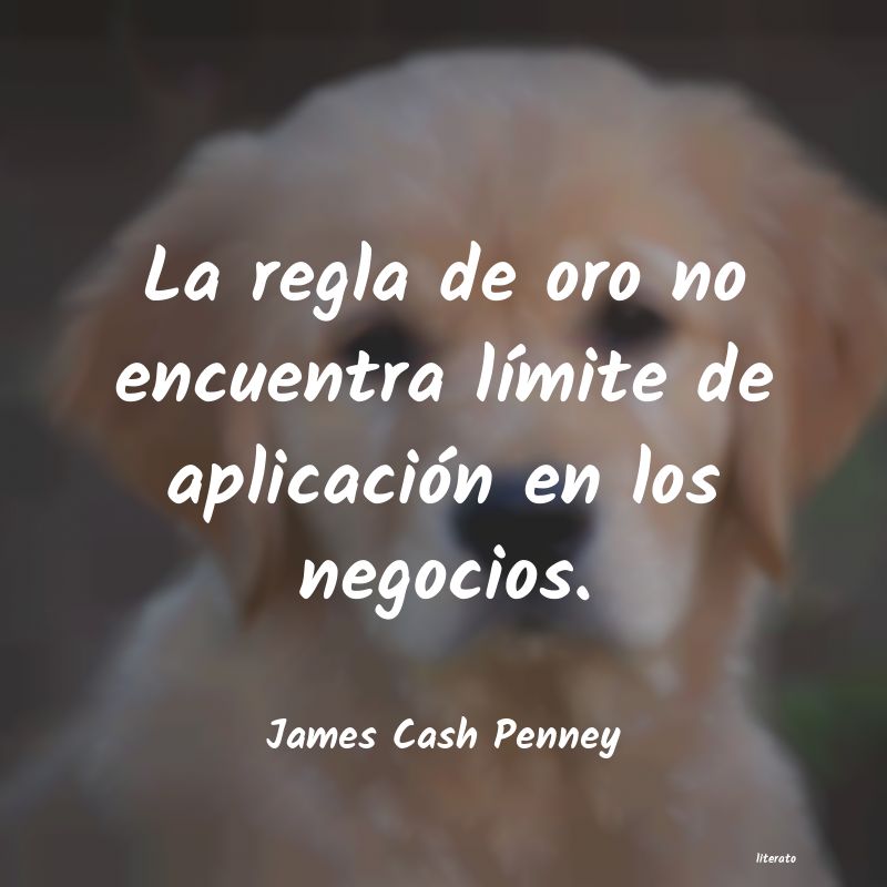 Frases de James Cash Penney