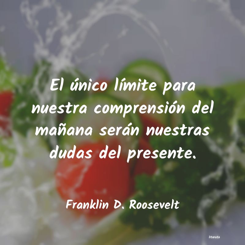 Frases de Franklin D. Roosevelt