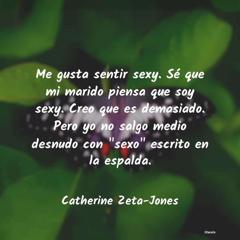 frases de Catherine Zeta-Jones