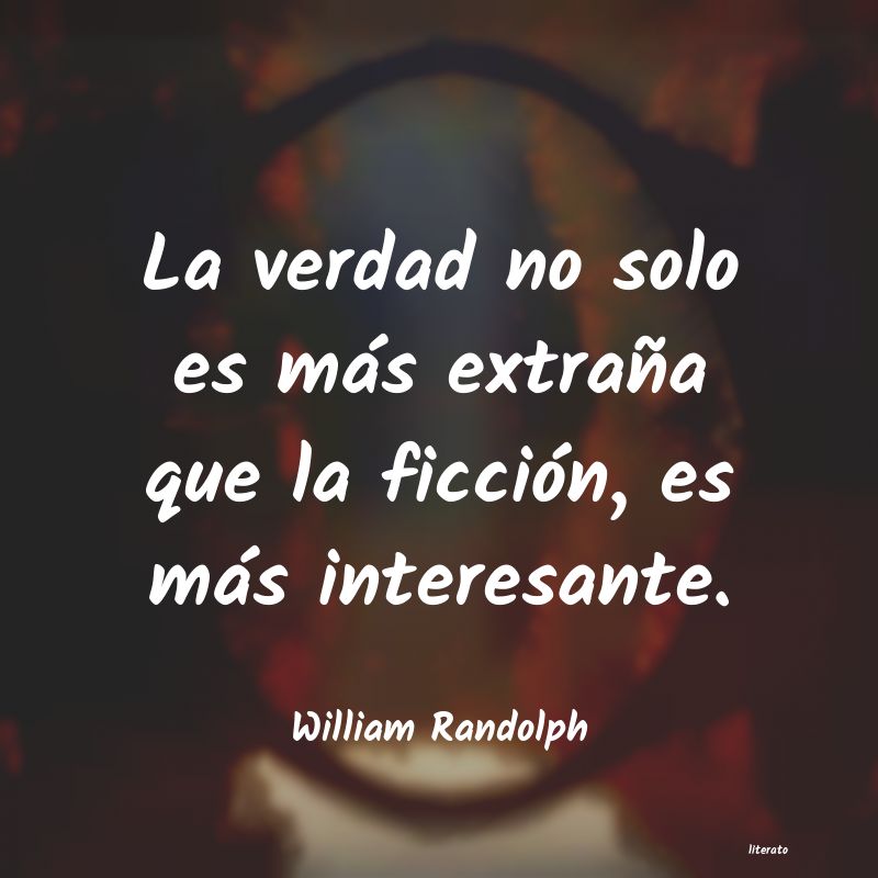 frases de William Randolph