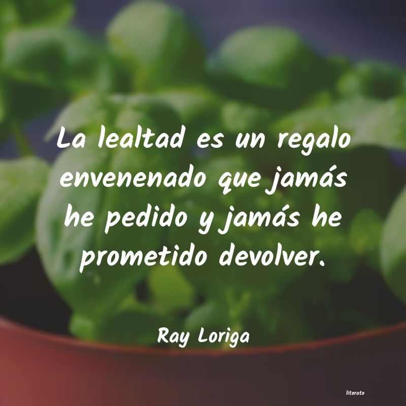 Frases de Ray Loriga