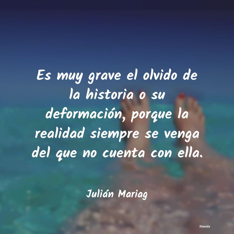 frases de Julián Mariag