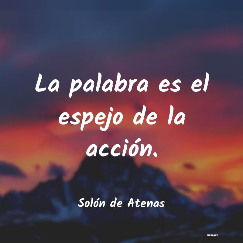 Solón de Atenas: La palabra es el espejo de la