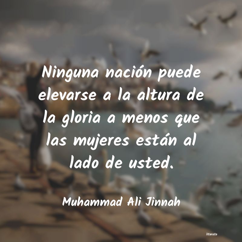 Frases de Muhammad Ali Jinnah