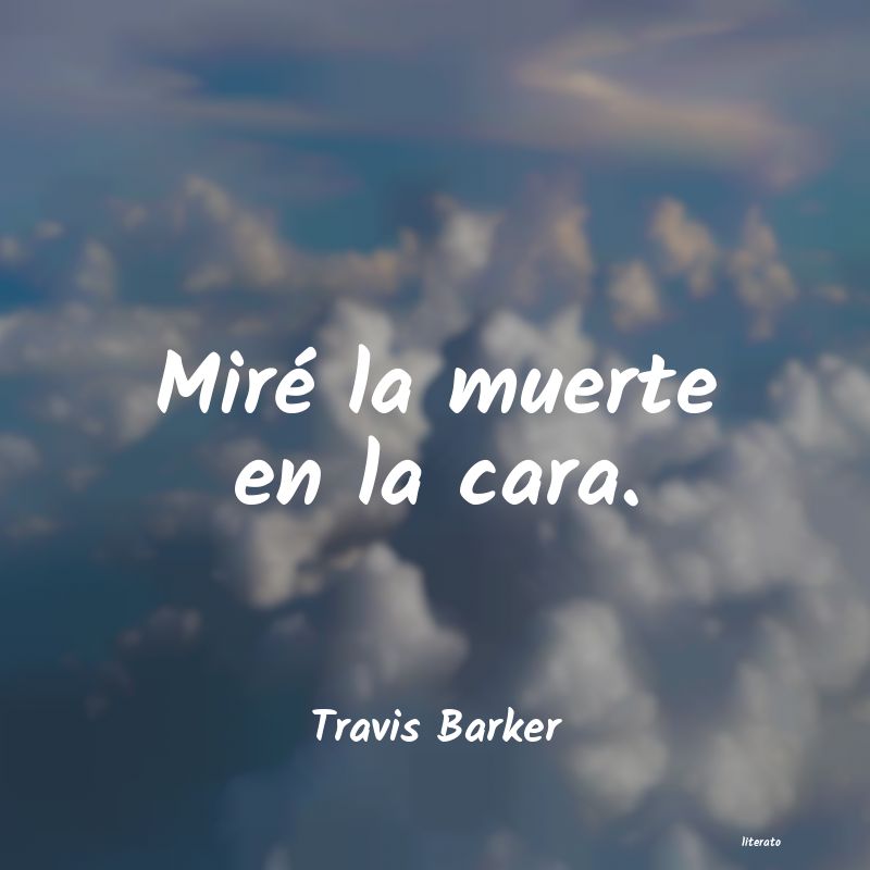 Frases de Travis Barker