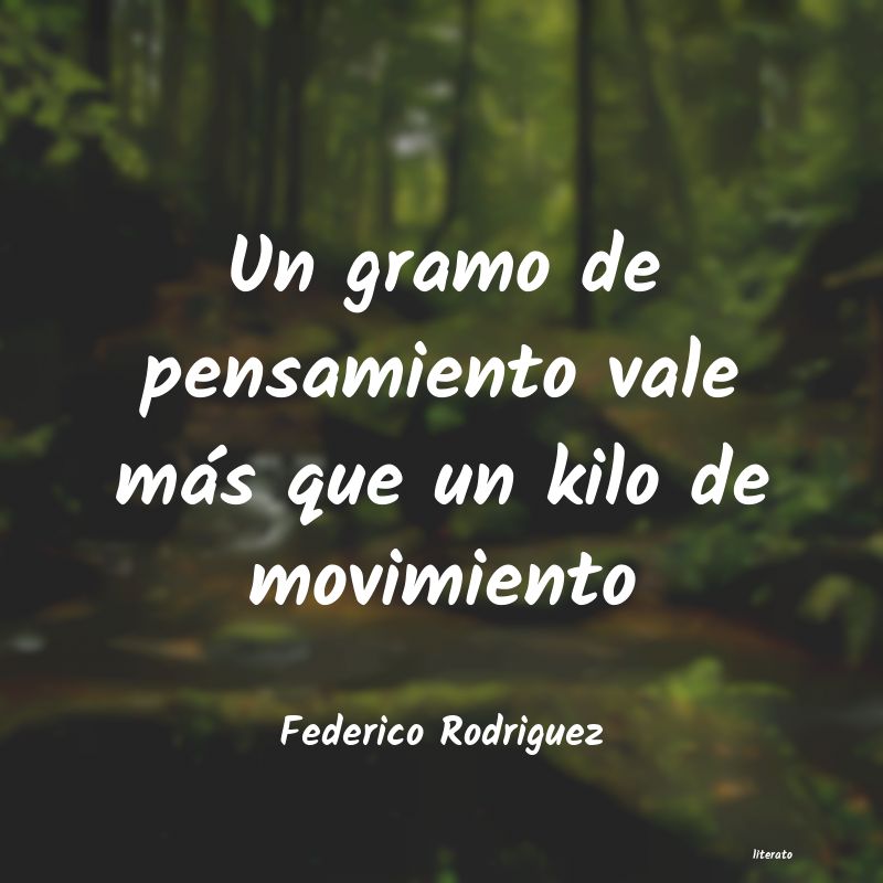 Frases de Federico Rodriguez