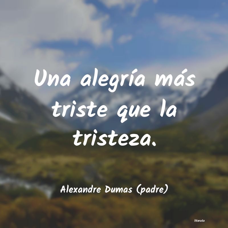 Frases de Alexandre Dumas (padre)