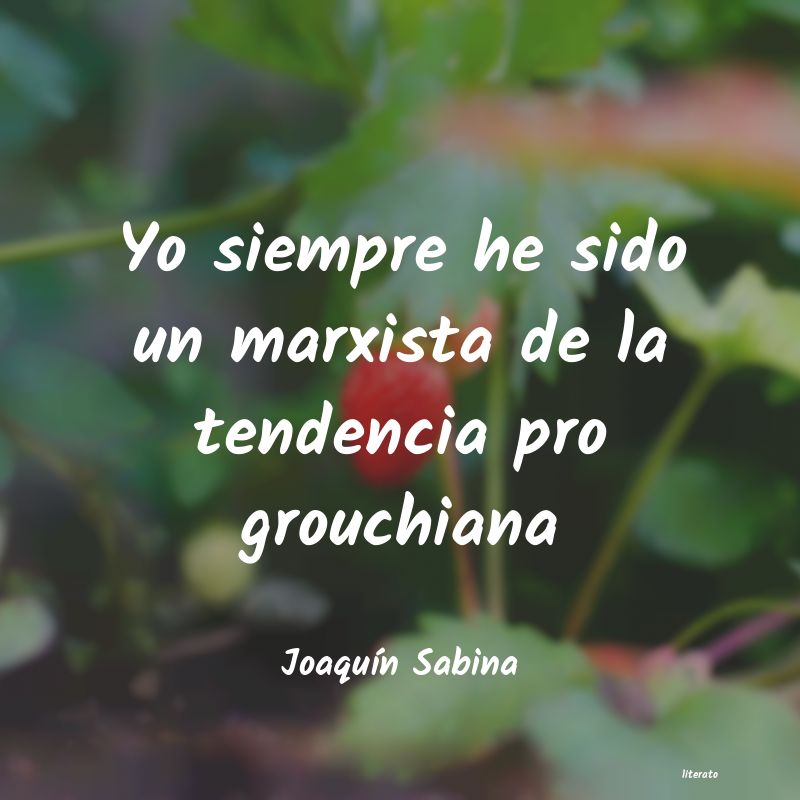 Frases de Joaquín Sabina