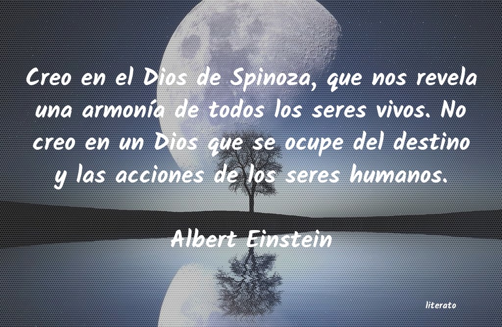 Albert Einstein: Creo en el Dios de Spinoza, qu
