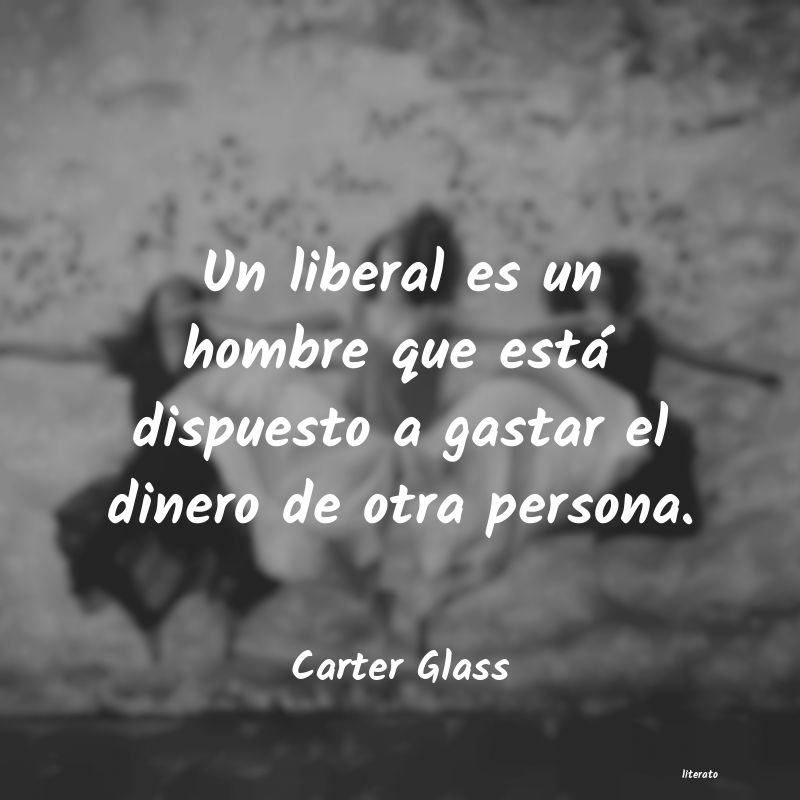 Frases de Carter Glass