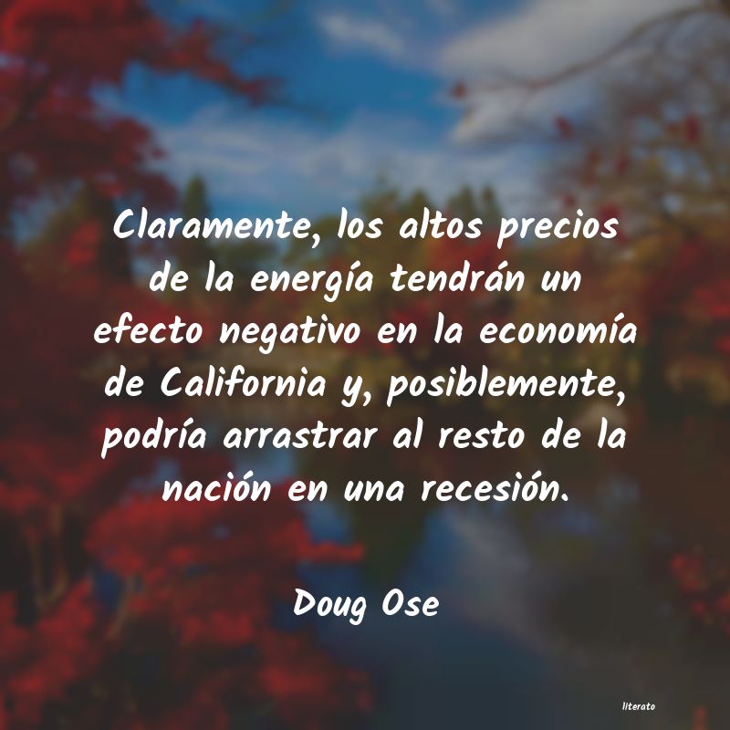 Frases de Doug Ose