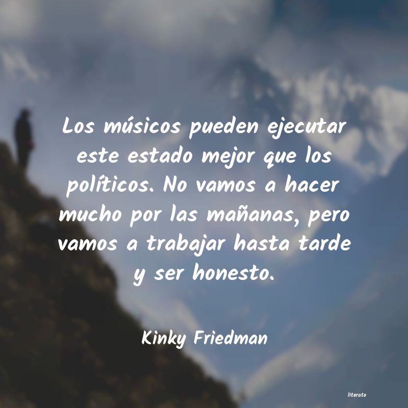 Frases de Kinky Friedman