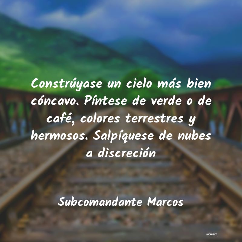 Frases de Subcomandante Marcos