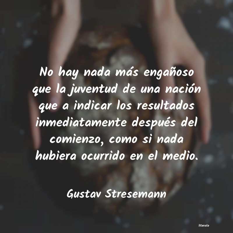 Frases de Gustav Stresemann