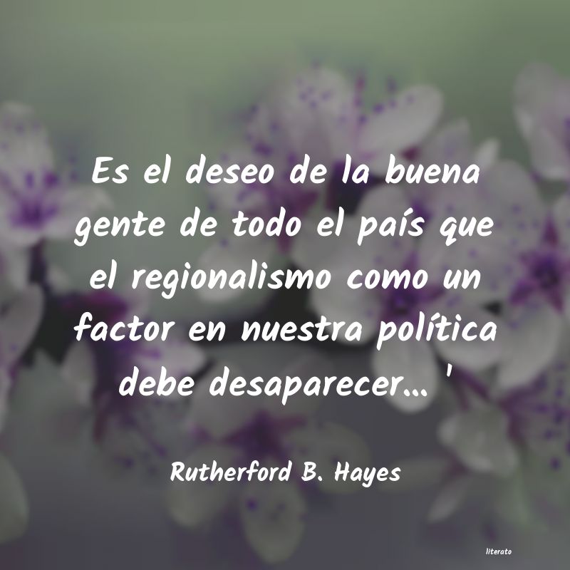 frases de Rutherford B. Hayes