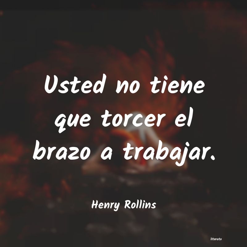 Frases de Henry Rollins