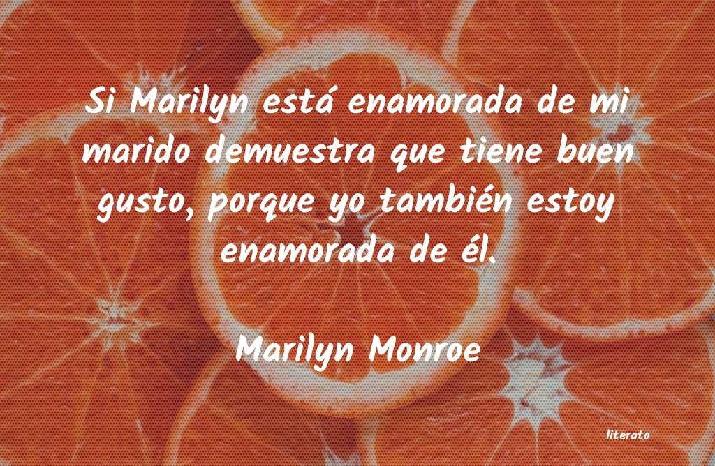 Frases de Marilyn Monroe