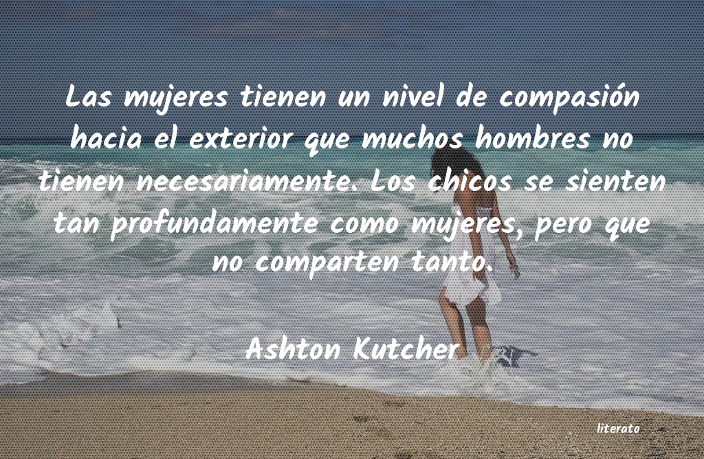 Frases de Ashton Kutcher