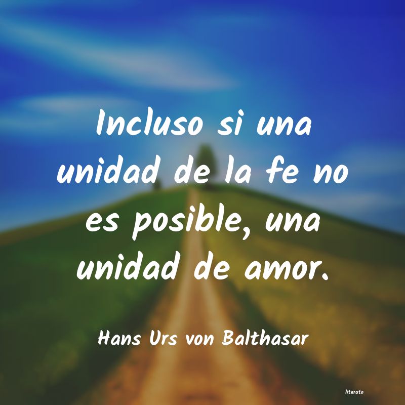 Frases de Hans Urs von Balthasar