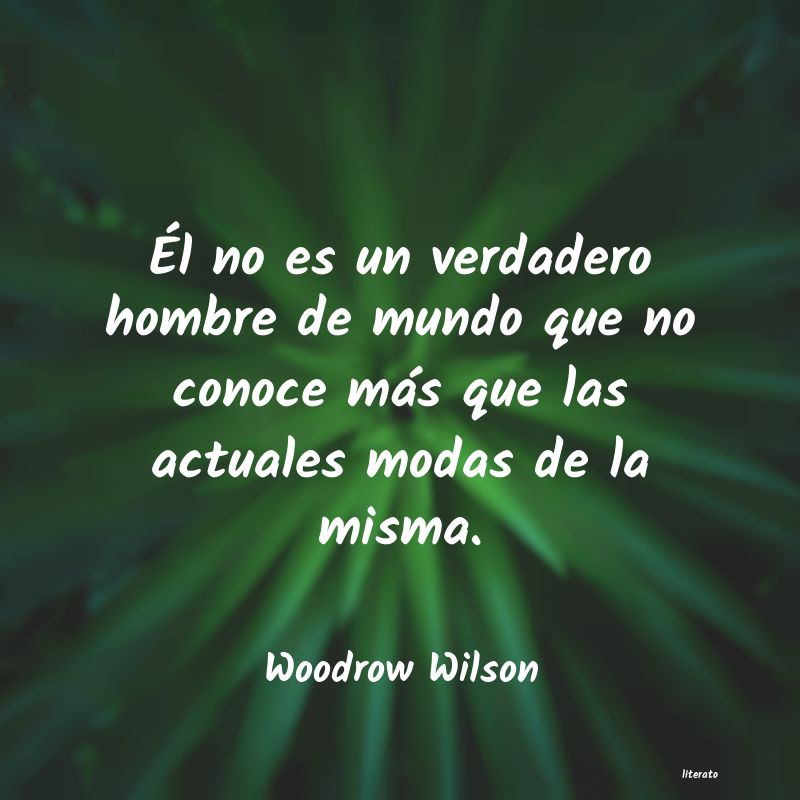 Frases de Woodrow Wilson